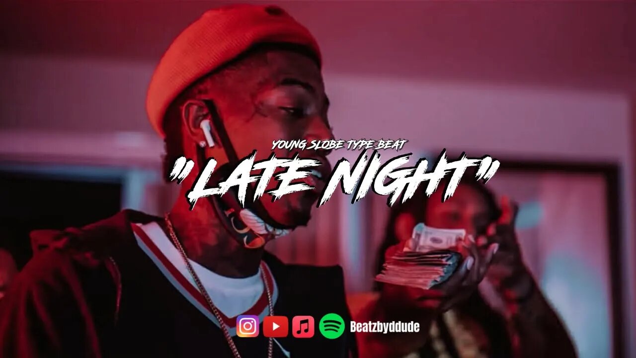 [FREE] Young Slobe x CML Type Beat - "The Late Night"