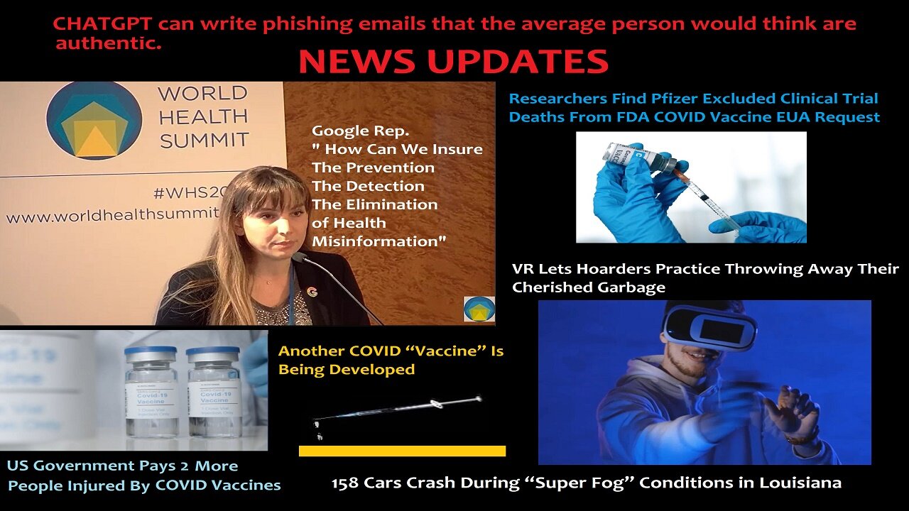 World Healh Summit #3, ChatGPT Can Write Phishing Emails, Covid Shots & Other News