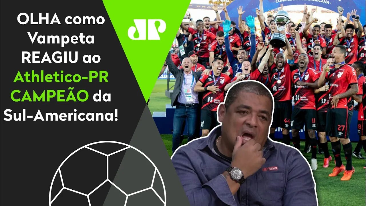 FURACÃO CAMPEÃO COM GOLAÇO ABSURDO! OLHA as REAÇÕES de Vampeta à FINAL da Copa Sul-Americana!