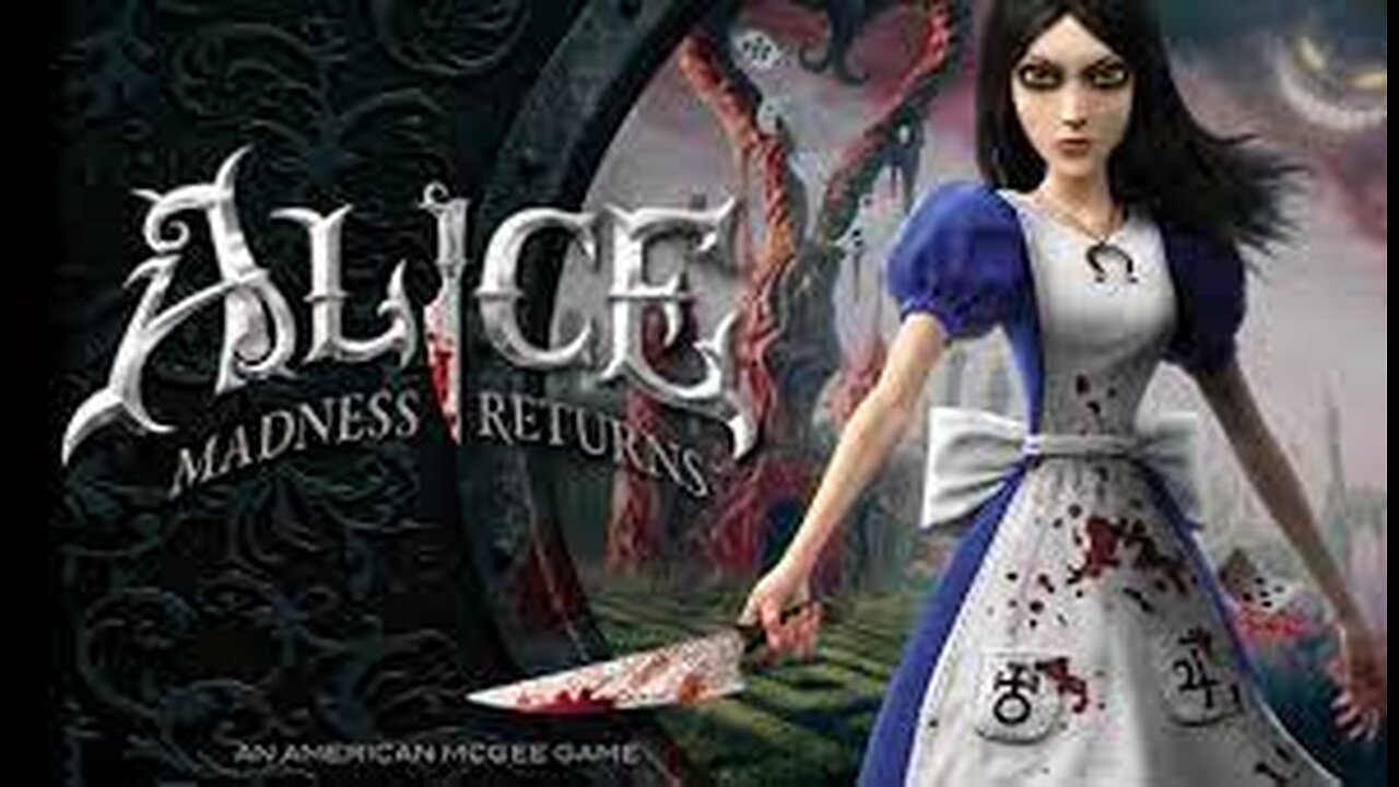 CHILLEN | ALICE MADNESS RETURNS | WE ARE ALL MAD HERE