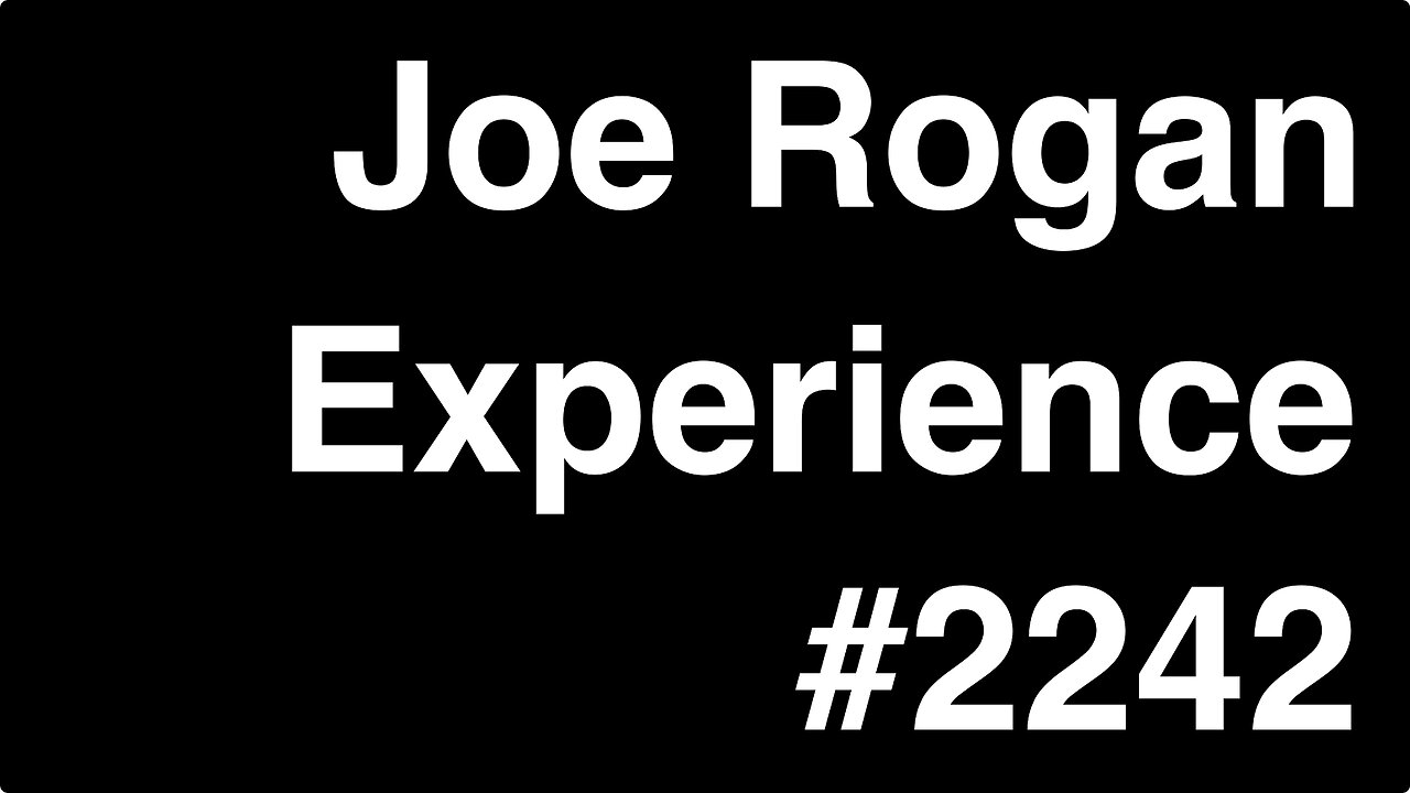 Joe Rogan Experience #2242 - Bert Sorin