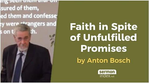 Faith in Spite of Unfulfilled Promises by Anton Bosch