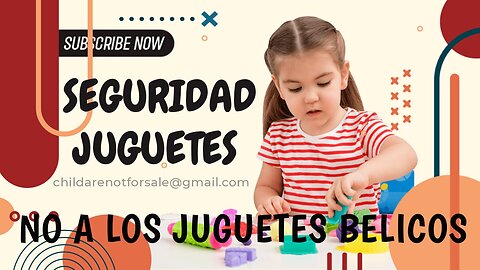 SEGURIDAD CON LOS JUGUETES DE NAVIDAD Y REYES CON LOS NIÑOS