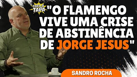 POR QUE NENHUM TREINADOR RENDE O ESPERADO APÓS JORGE JESUS?
