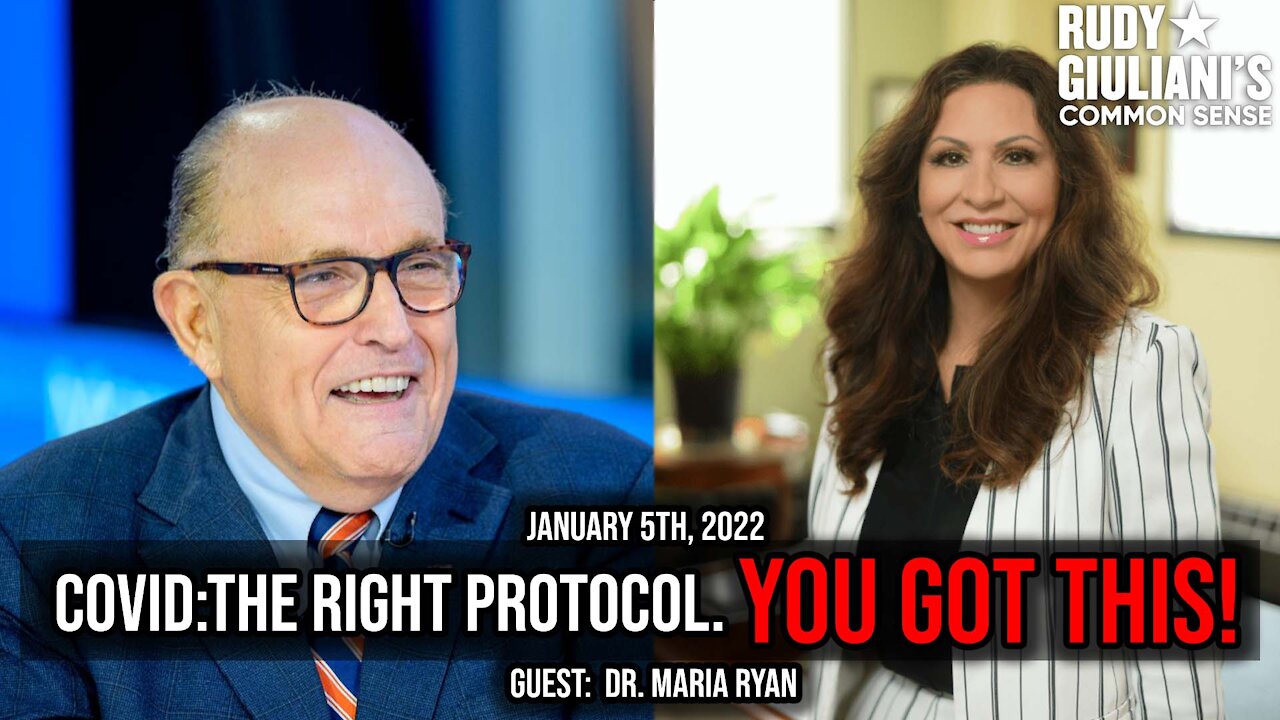 COVID: The Right Protocol. You Got This! | Rudy Giuliani | January 5th, 2022| Ep. 202