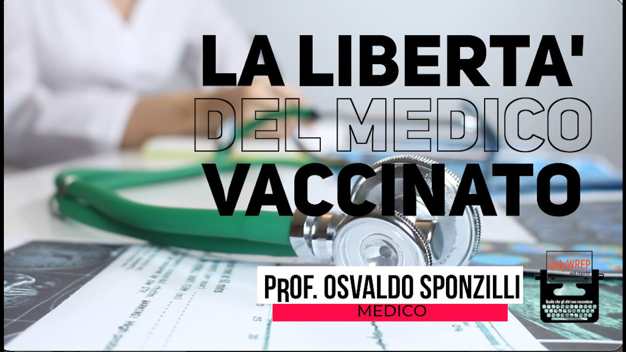 La Libertà del Medico Vaccinato & l'Amercan Dream [Speciale IndyWREP]