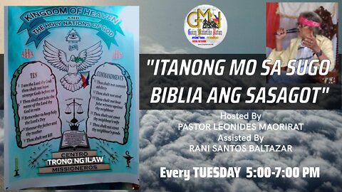 GMN - ITANONG MO SA SUGO, BIBLIA ANG SASAGOT