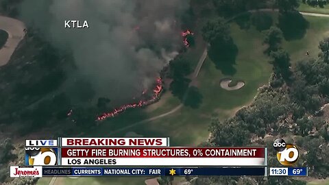 Fire near Getty Center in Los Angeles shuts down roads, forces evacuations