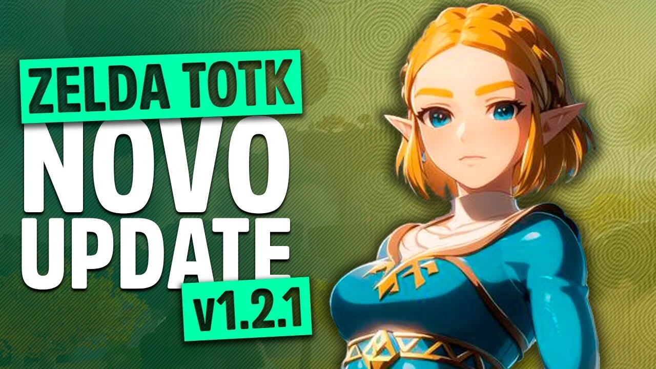 ZELDA TEARS OF THE KINGDOM - UPDATE IMPORTANTE! VERSÃO 1.2.1