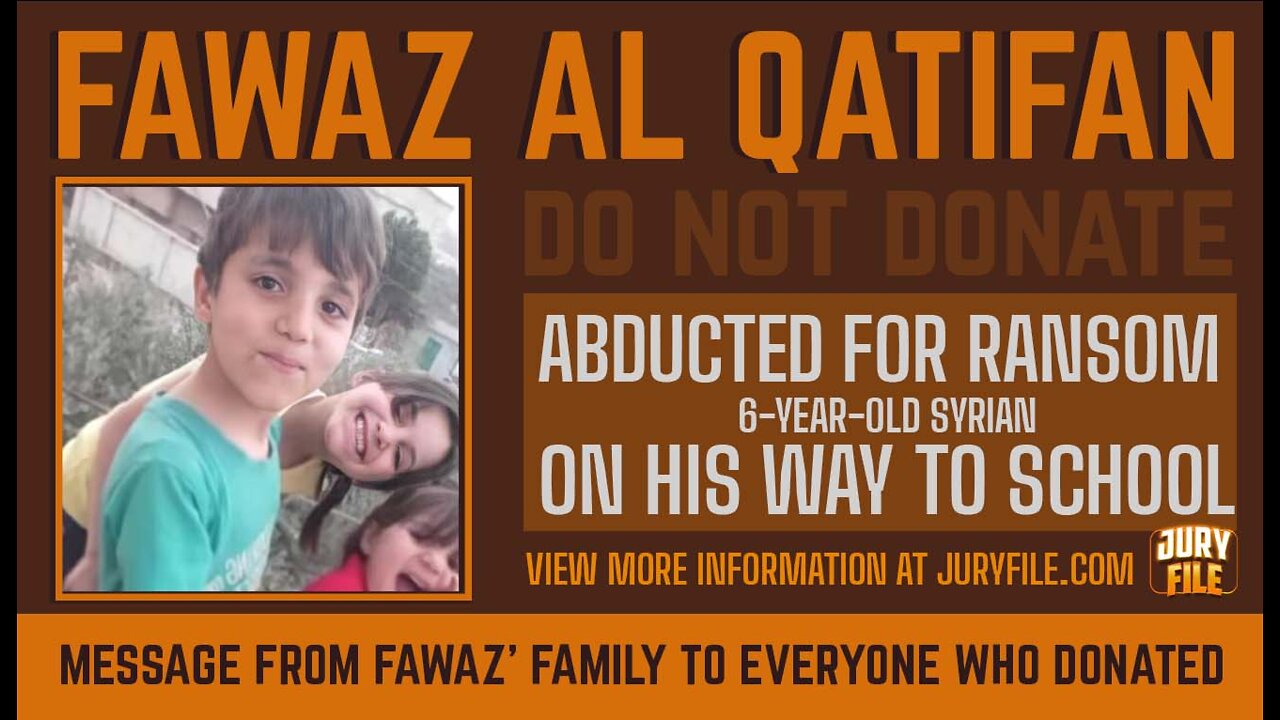 Fawaz Al Qatifan, 6-Year-Old Syrian Boy Abducted For Ransom