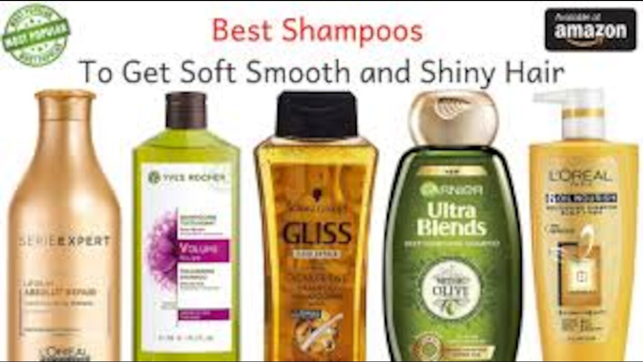 Best Shampoos To Get Soft Smooth and Shiny Hair I Top 10 shampoo