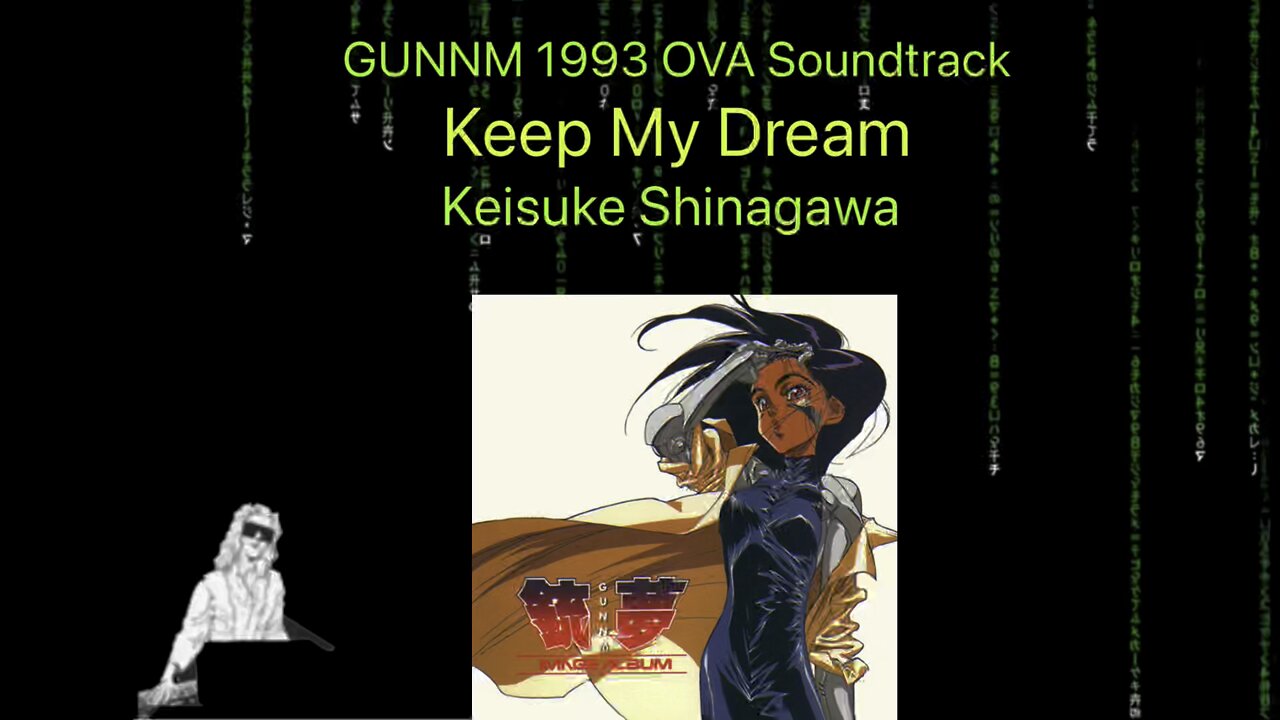 GUNNM (Battle Angel Alita) 1993 OST “Keep My Dream” by Keisuke Shinagawa