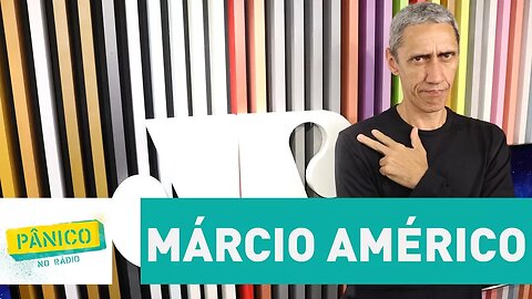 Márcio Américo - Pânico - 21/09/17
