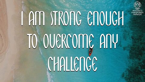 I Am Strong Enough To Overcome Any Challenge // Sleep Meditation for Women