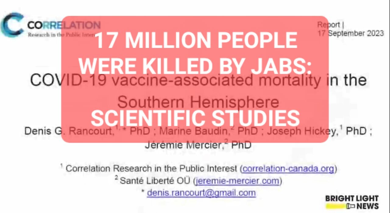 COV-19 Jabs Killed 17 Million People; Scientist's Research!