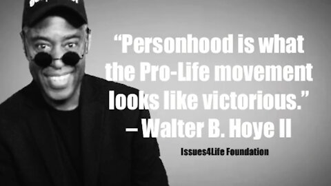 Personhood Is What It Means To Be Pro-Life!