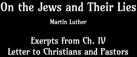 Martin Luther - On the Jews and their Lies - Aiden Hunter