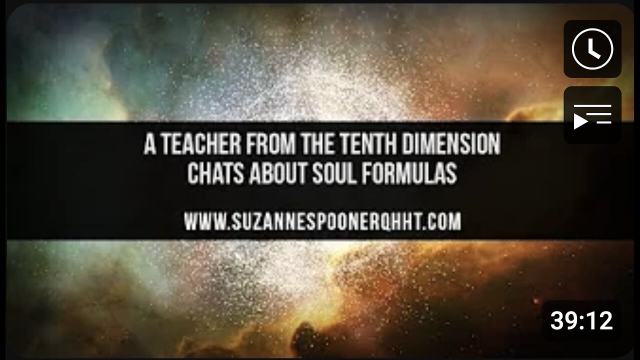 A QHHT Session By Suzanne Spooner ~ Soul Formulas And A Chat With A Teacher From The Tenth Dimension