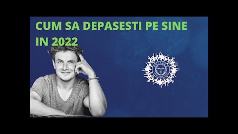 Cum să te depășești în 2022