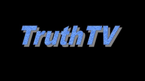 TruthTV Episode #0003 - End Fake News on Trump Series