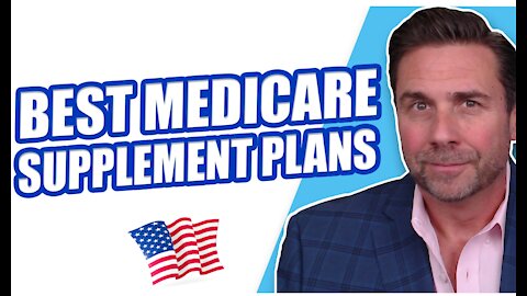 Best Medicare Supplement Plans