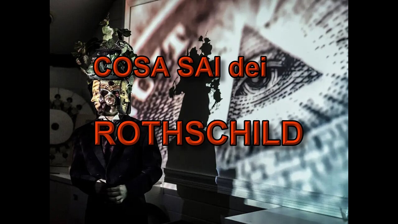 COSA SAI DEI ROTHSCHILD