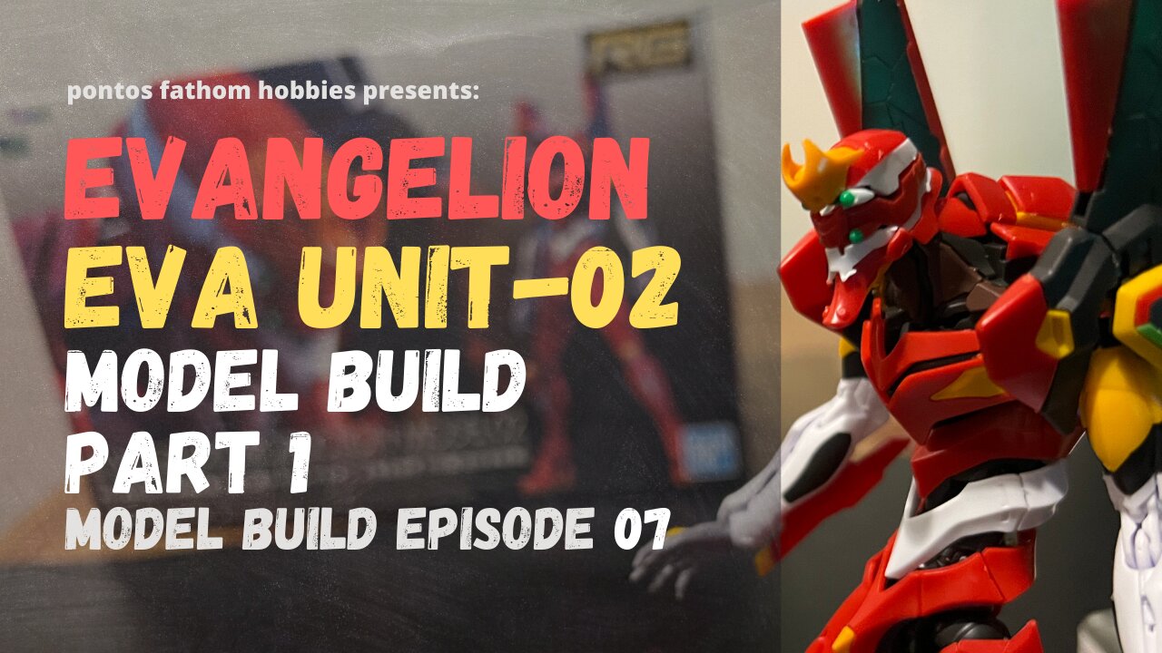 Evangelion - Eva Unit 02 Build Part 1 - Bandai RG - Model Build Episode 7