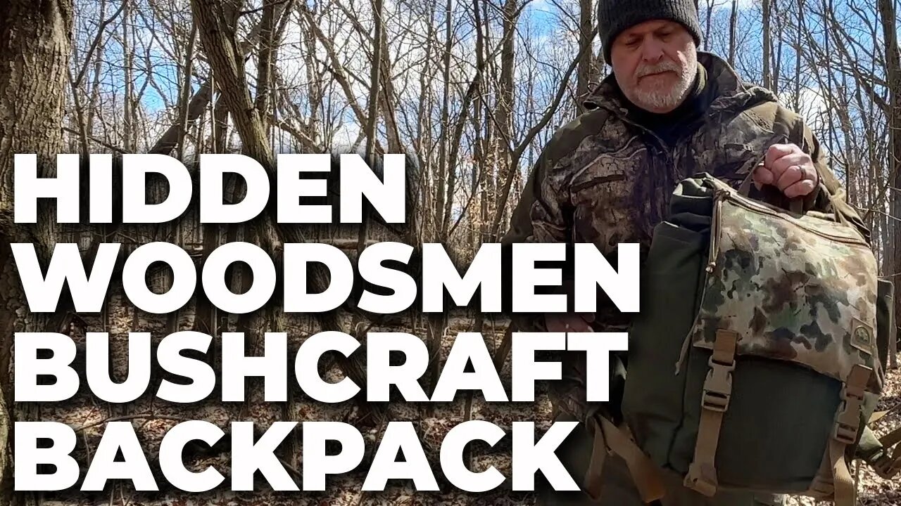 Hidden Woodsmen Bushcraft Backpack for 2023 | Model 23 Rucksack
