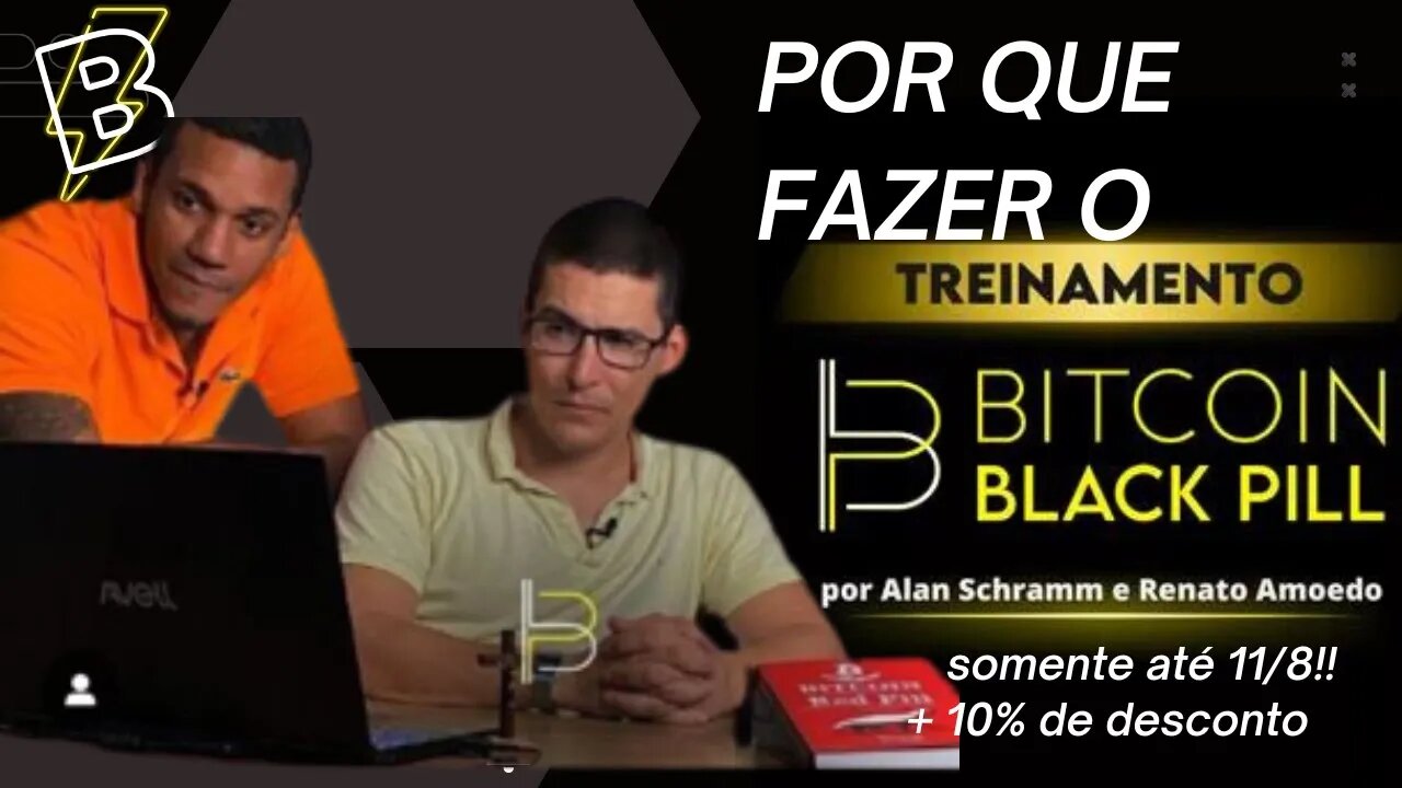 ULTIMO DIA!! Por que fazer o TREINAMENTO BITCOIN BLACK PILL?