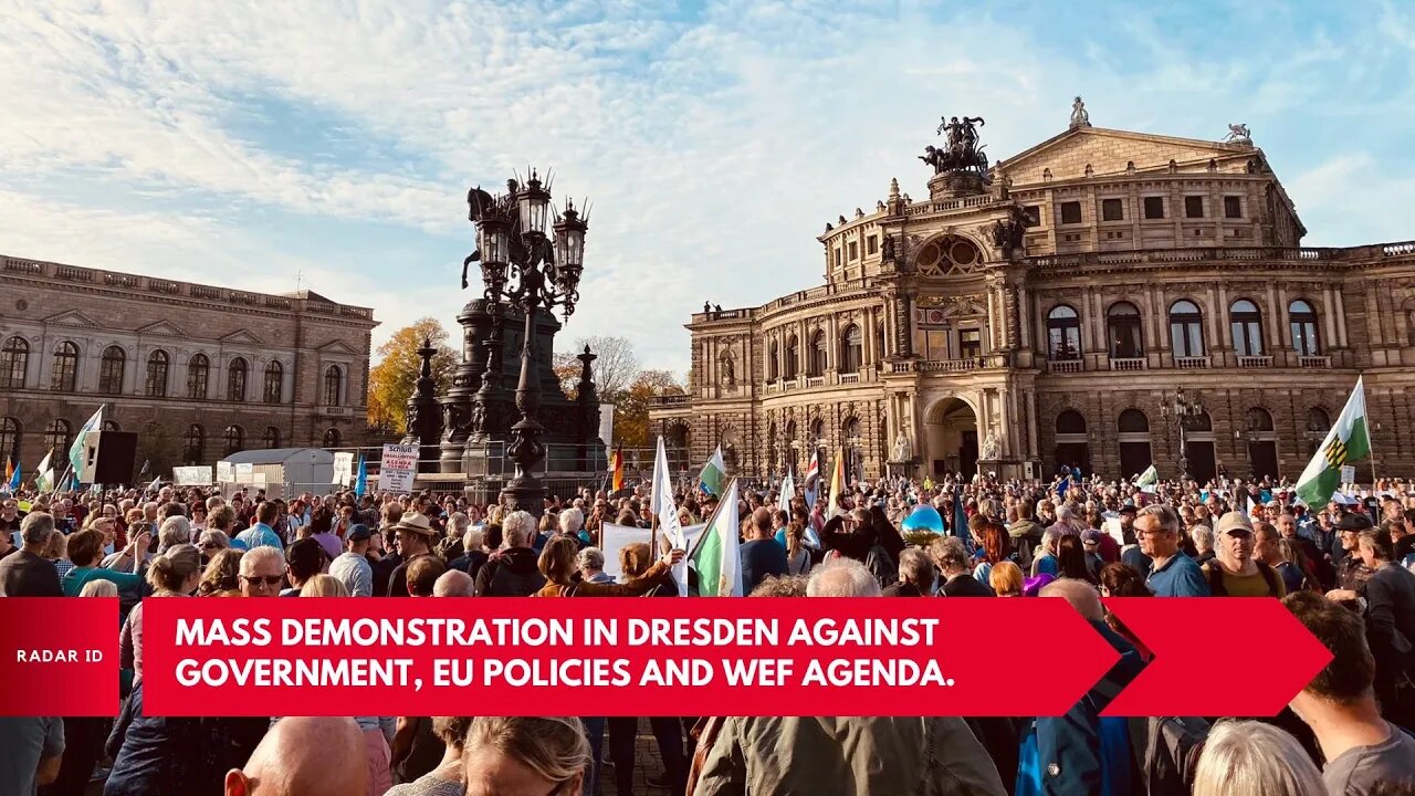 Mass demonstration in Dresden, Germany against destructive government, EU policies and WEF agenda