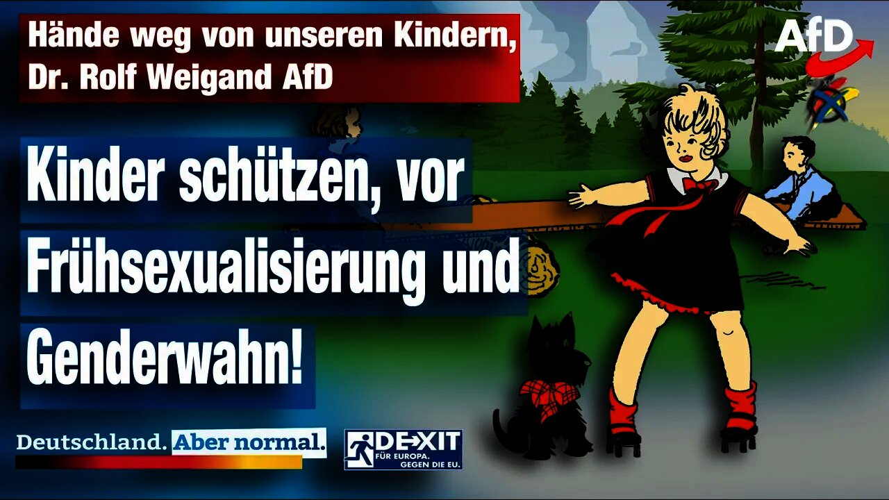 Hände weg von unseren Kindern, Dr. Rolf Weigand AfD