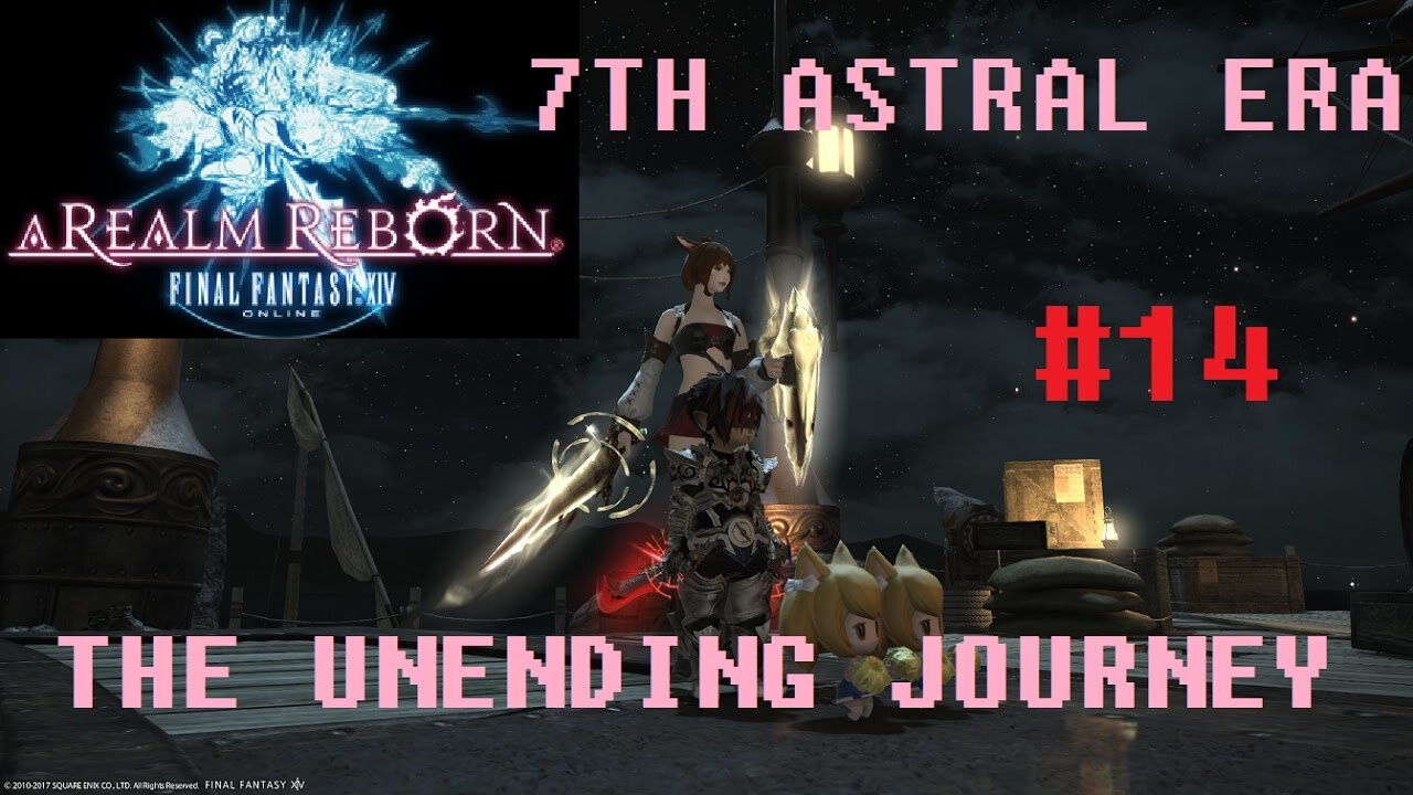 Final Fantasy XIV - The Unending Journey (PART 14) [Lord of the Whorl] Seventh Astral Era