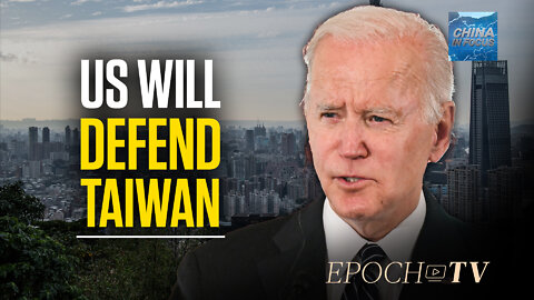 Biden Commits to Defending Taiwan From China | China in Focus | Trailer