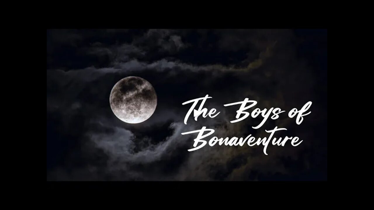 Boys Of Bonaventure Trailer