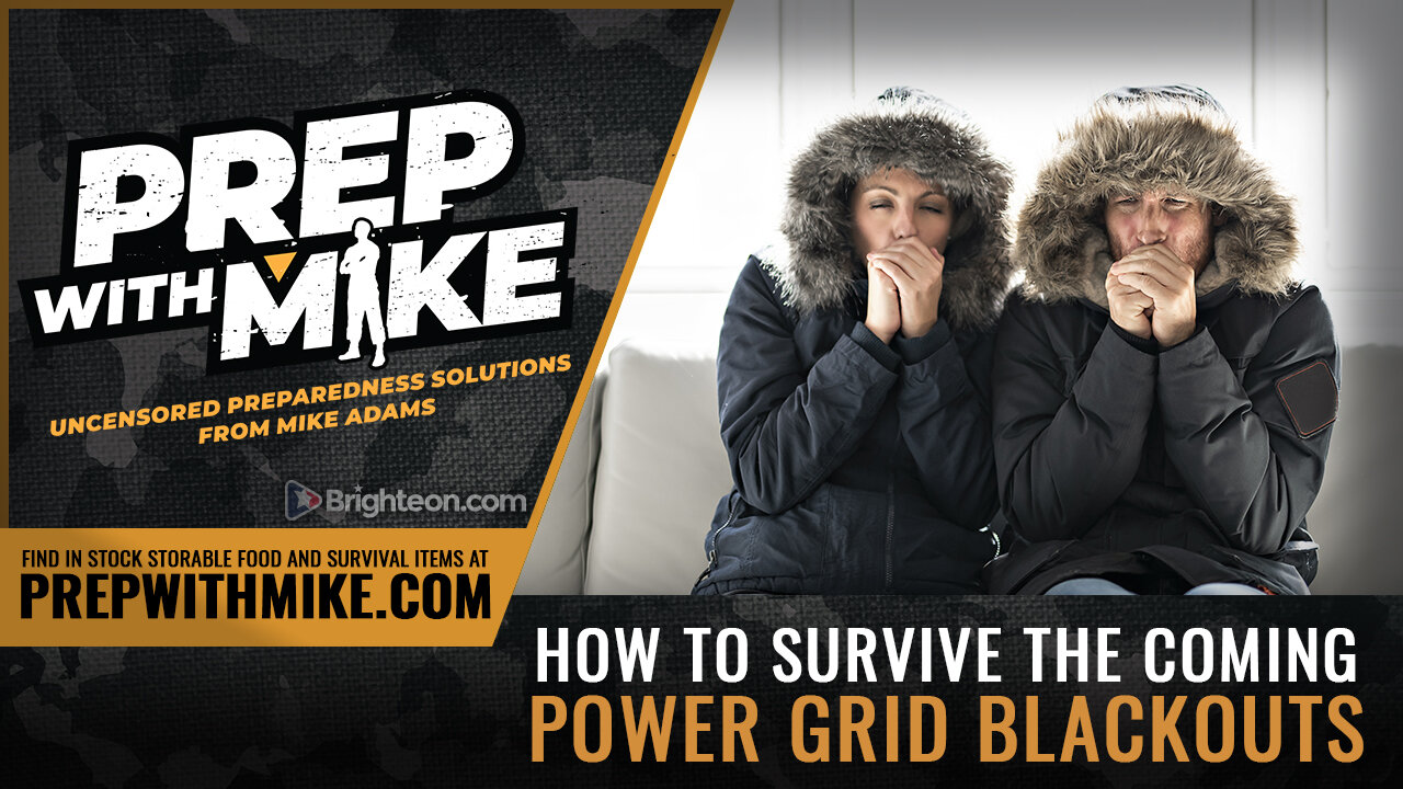 PrepWithMike: How to survive the coming POWER GRID BLACKOUTS