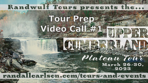 Upper Cumberland Plateau Randwulf Tour '23 - Group Prep Call #1