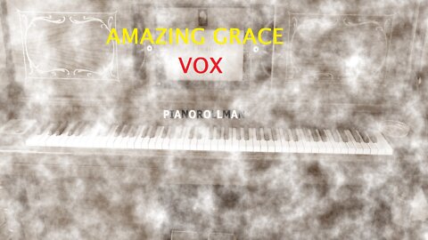 AMAZING GRACE - VOX