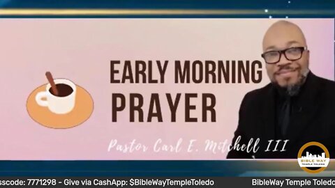 Early Morning Prayer with Pastor Carl