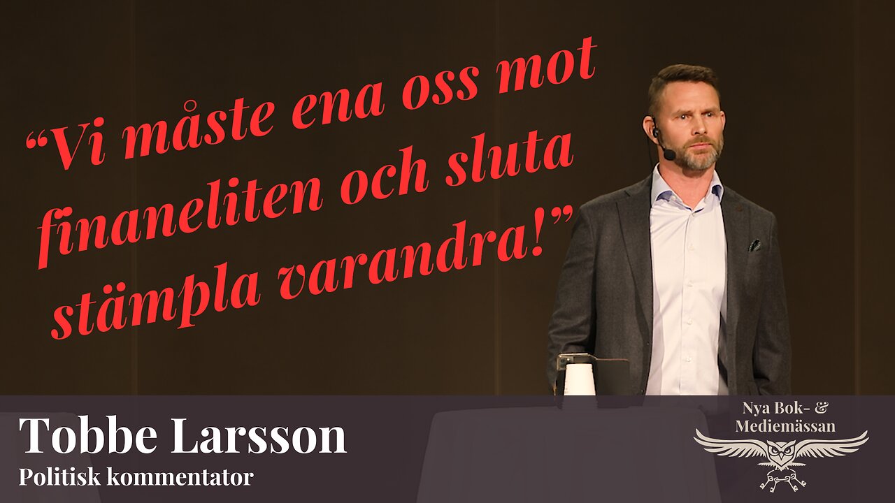 "Så här kan vi vinna mot finanseliten!" - Tal av Tobbe Larsson på Nya Bok- & Mediemässan