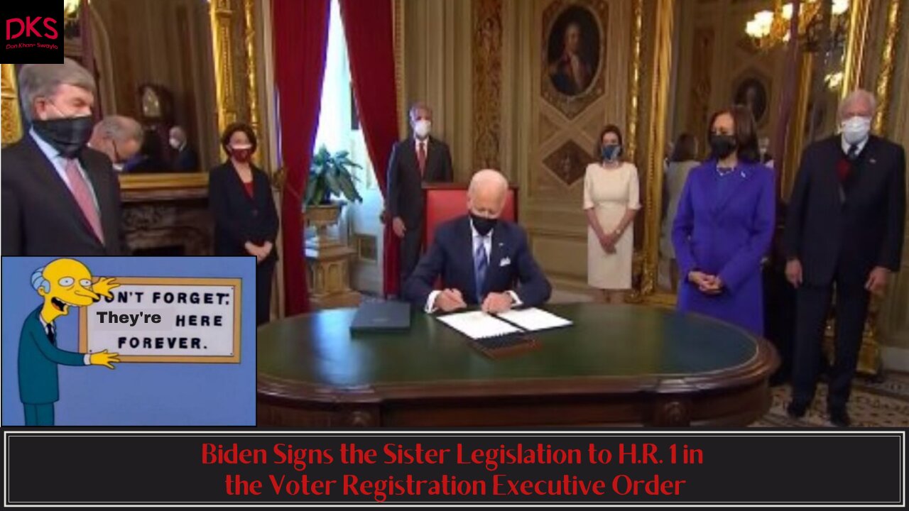 Biden Signs the Sister Legislation to H.R. 1 in the Voter Registration Executive Order