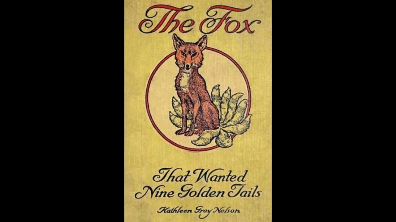 The Fox That Wanted Nine Golden Tails by Kathleen Gray Nelson - Audiobook