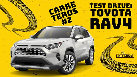 Probamos la nueva Toyota RAV4 - Carreteros #2