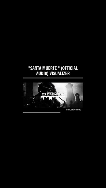 "Santa Muerte " (Official Audio) Visualizer