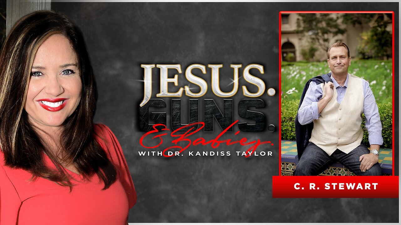 JESUS. GUNS. AND BABIES. w/ Dr. Kandiss Taylor ft C.R. Stewart