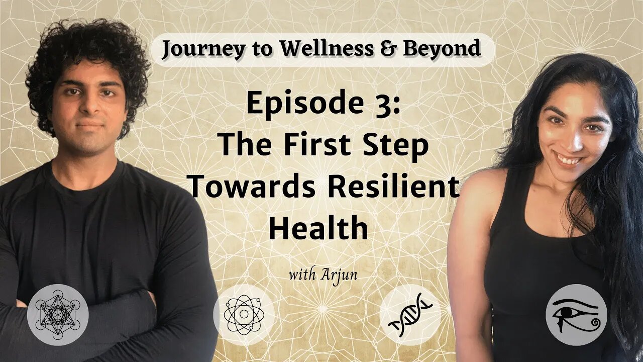 Episode 3: The First Step towards Resilient Health