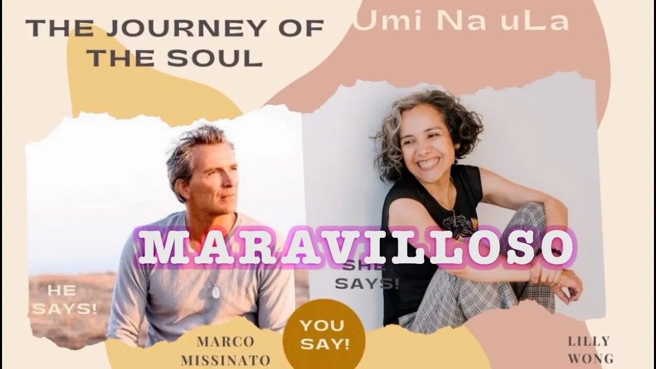 "MARAVILLOSO" De Journey of the Soul / Umi Na uLa - Episode 4 - Lilly Wong & Marco Missinato