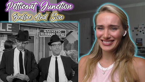 Petticoat Junction S01E34-Bedloe And Son!! Russian Girl First Time Watching!!!