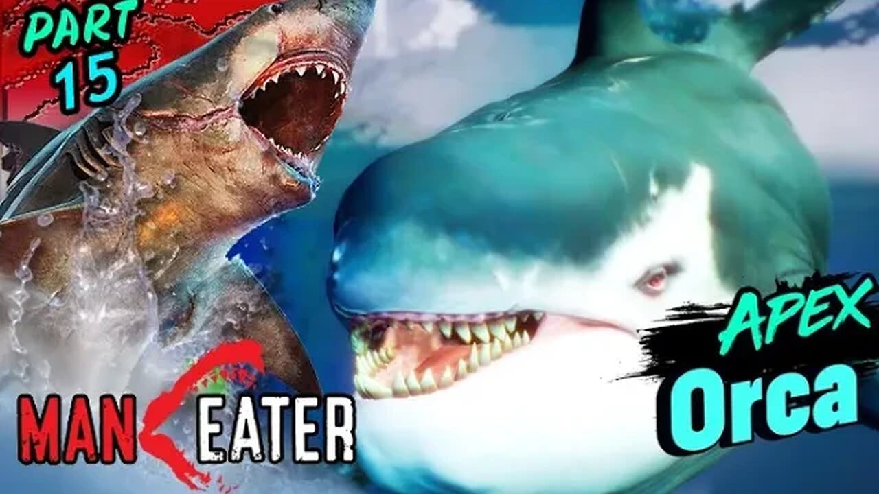 Maneater: Part 15 (with commentary) PS4