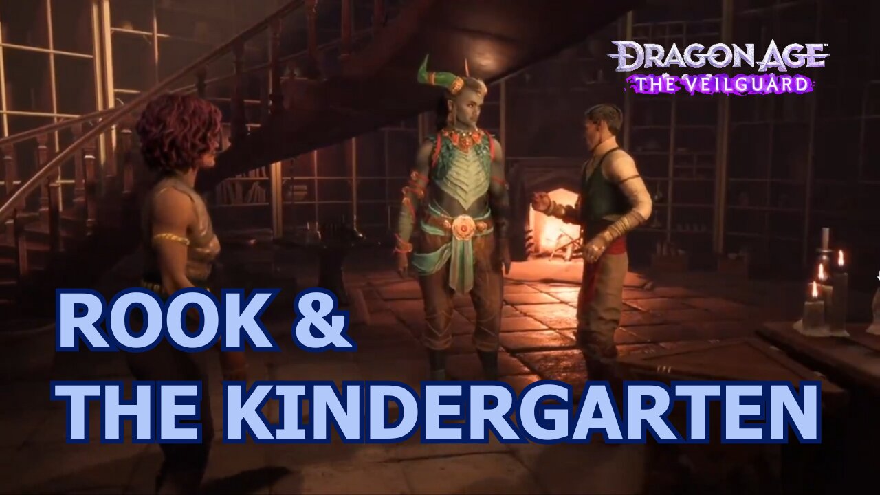 Dragon Age: The Veilguard - Welcome to Rook's Kindergarten!