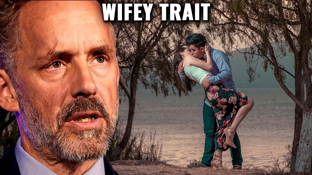 "She's The PERFECT WIFE If She Has This Trait!" | Jordan Peterson